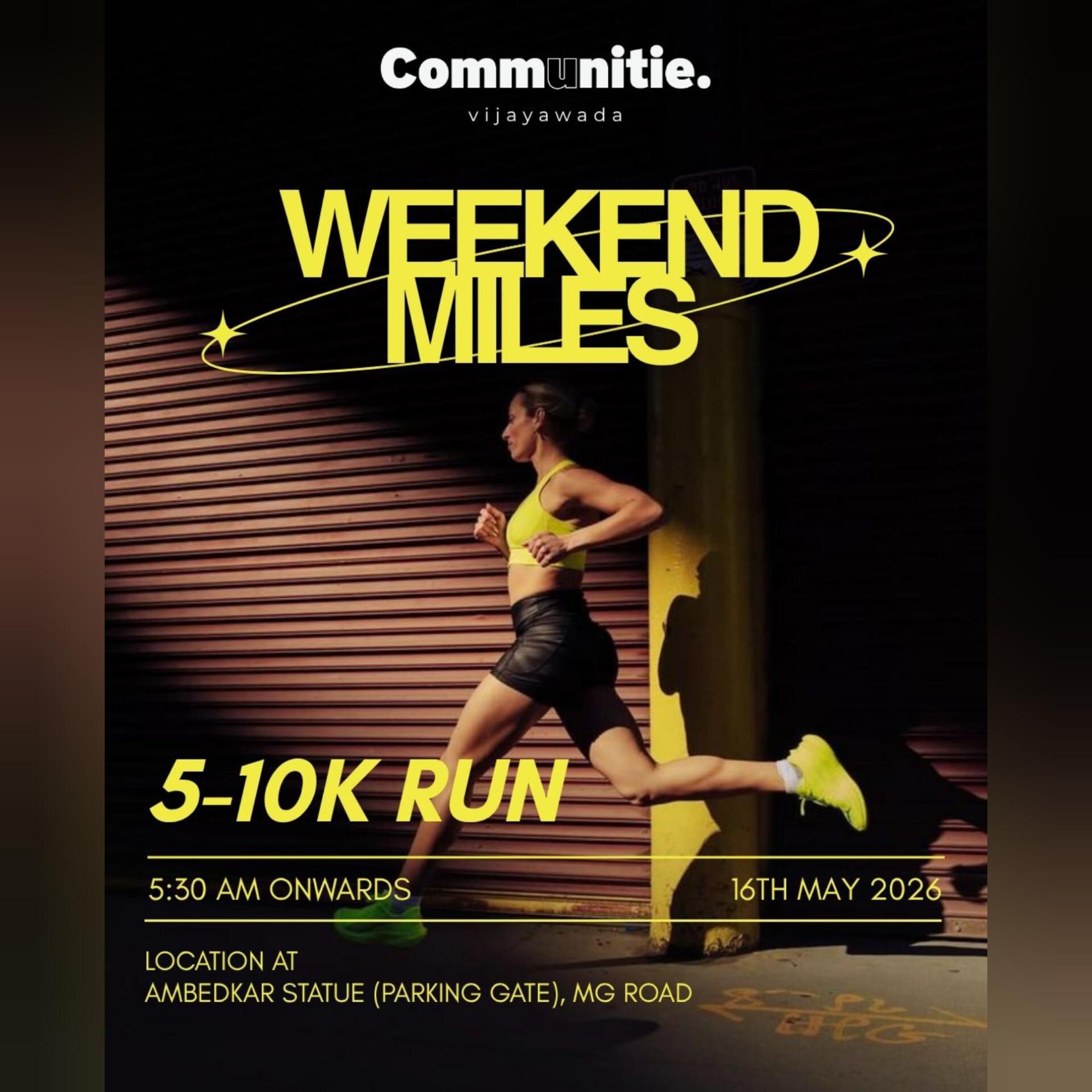 WEEKEND MILES • 5K–10K 🏃‍♂️